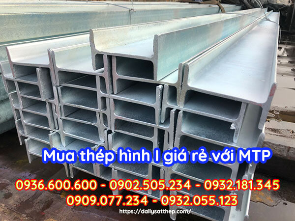 Nhận bảng giá thép hình chữ I Á Châu mới nhất qua các hotline kinh doanh của MTP