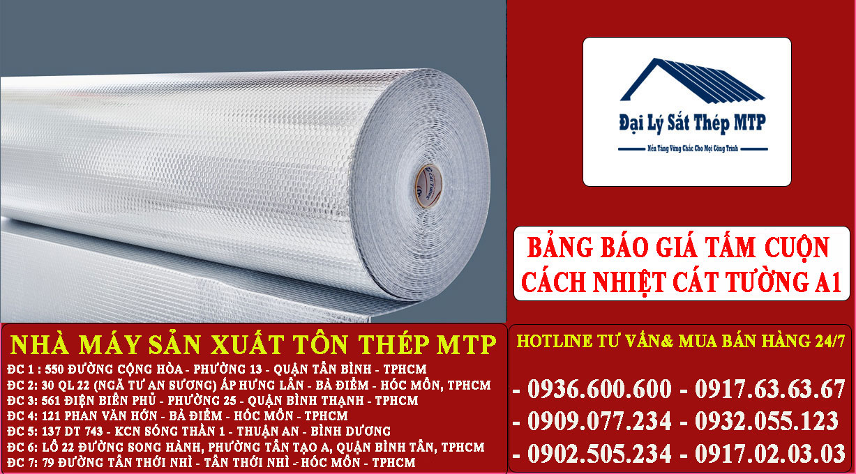 Bảng báo giá tấm cuộn cách nhiệt cát tường A1