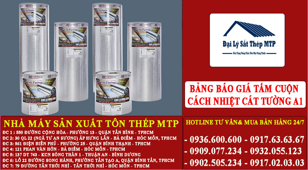 Bảng báo giá tấm cuộn cách nhiệt cát tường A1
