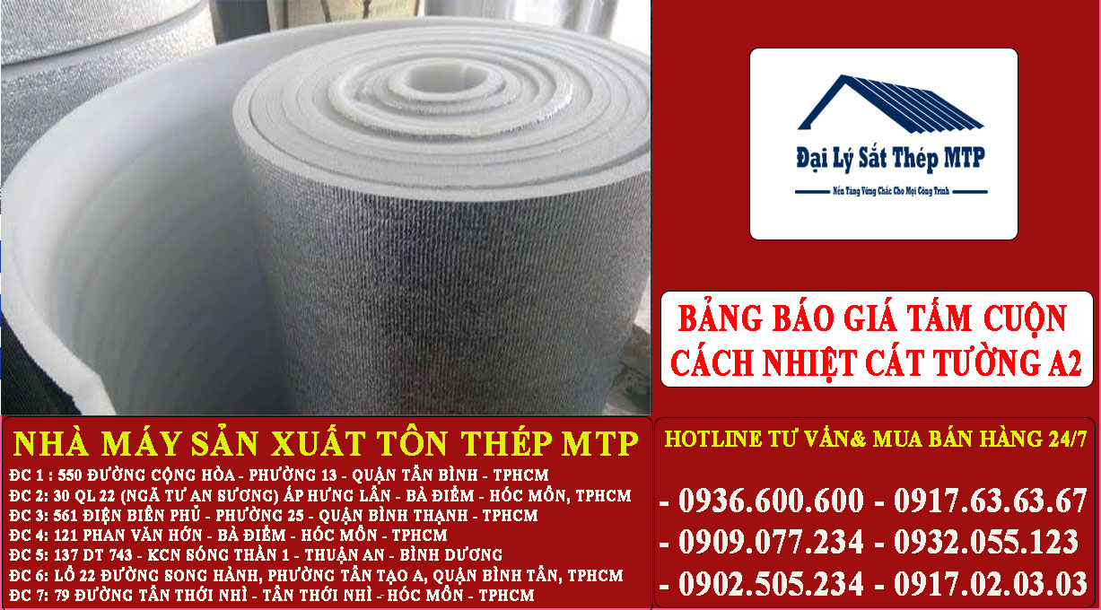 Bảng báo giá tấm cuộn cách nhiệt cát tường A2