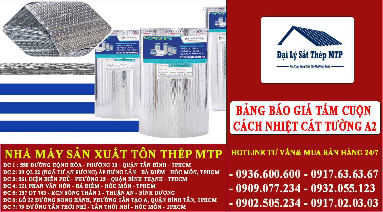 Bảng báo giá tấm cuộn cách nhiệt cát tường A2